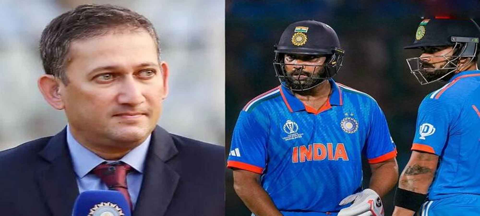 वर्ल्ड कप नहीं खेलेंगे रोहित और विराट? चीफ सेलेक्टर अजीत आगरकर ने किया बड़ा खुलासा